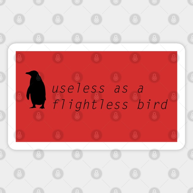 Useless Penguin Magnet by Rollin' Son